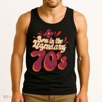 Born In The Legendary 70's Tank Top thumb 3