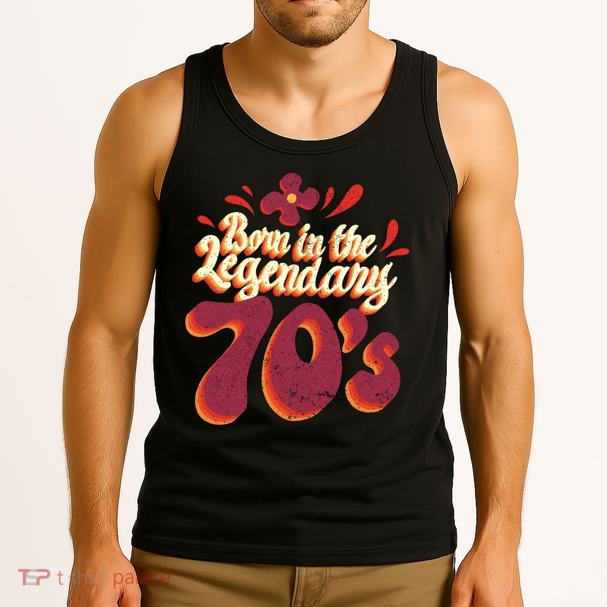 Born In The Legendary 70's Tank Top