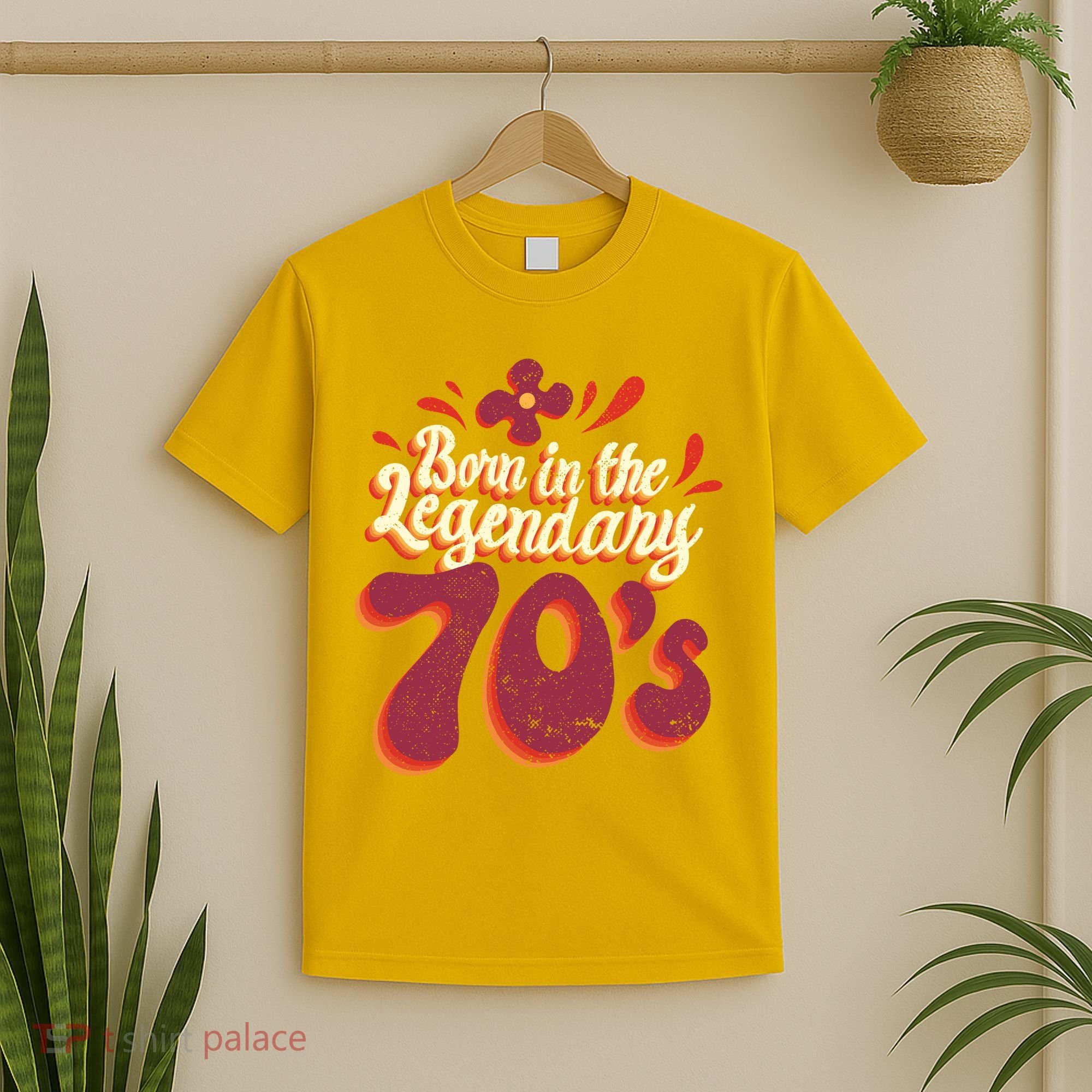Born In The Legendary 70's T-Shirt