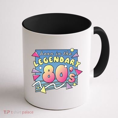 Born In The Legendary 80s Coffee Mug back