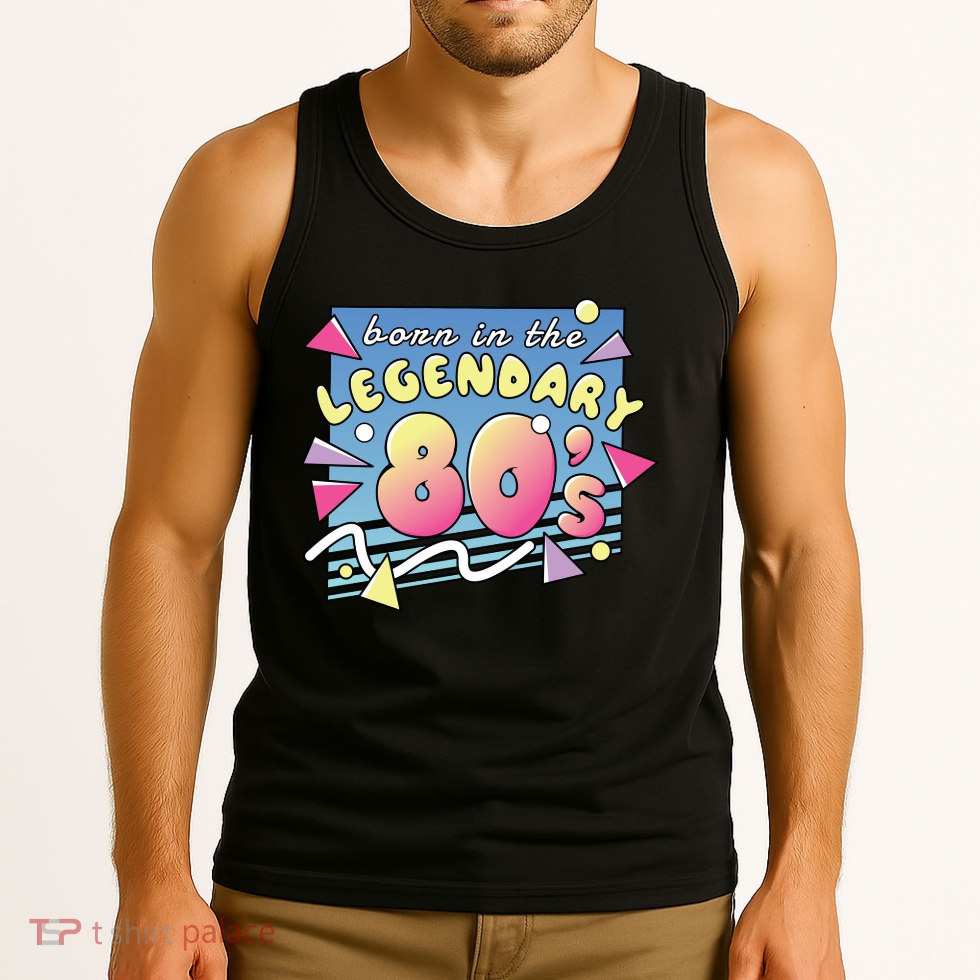 Born In The Legendary 80s Tank Top