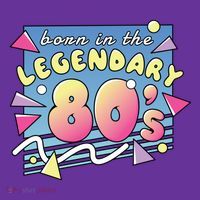 Born In The Legendary 80s Button thumb 1