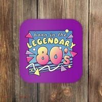 Born In The Legendary 80s Coaster thumb 0