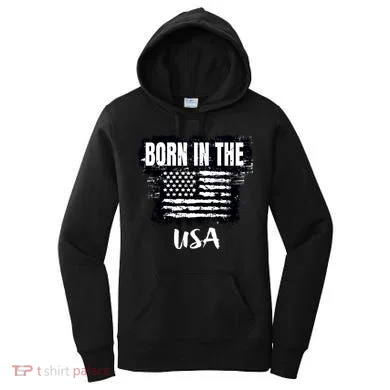 Born In The USA Women's Hoodie