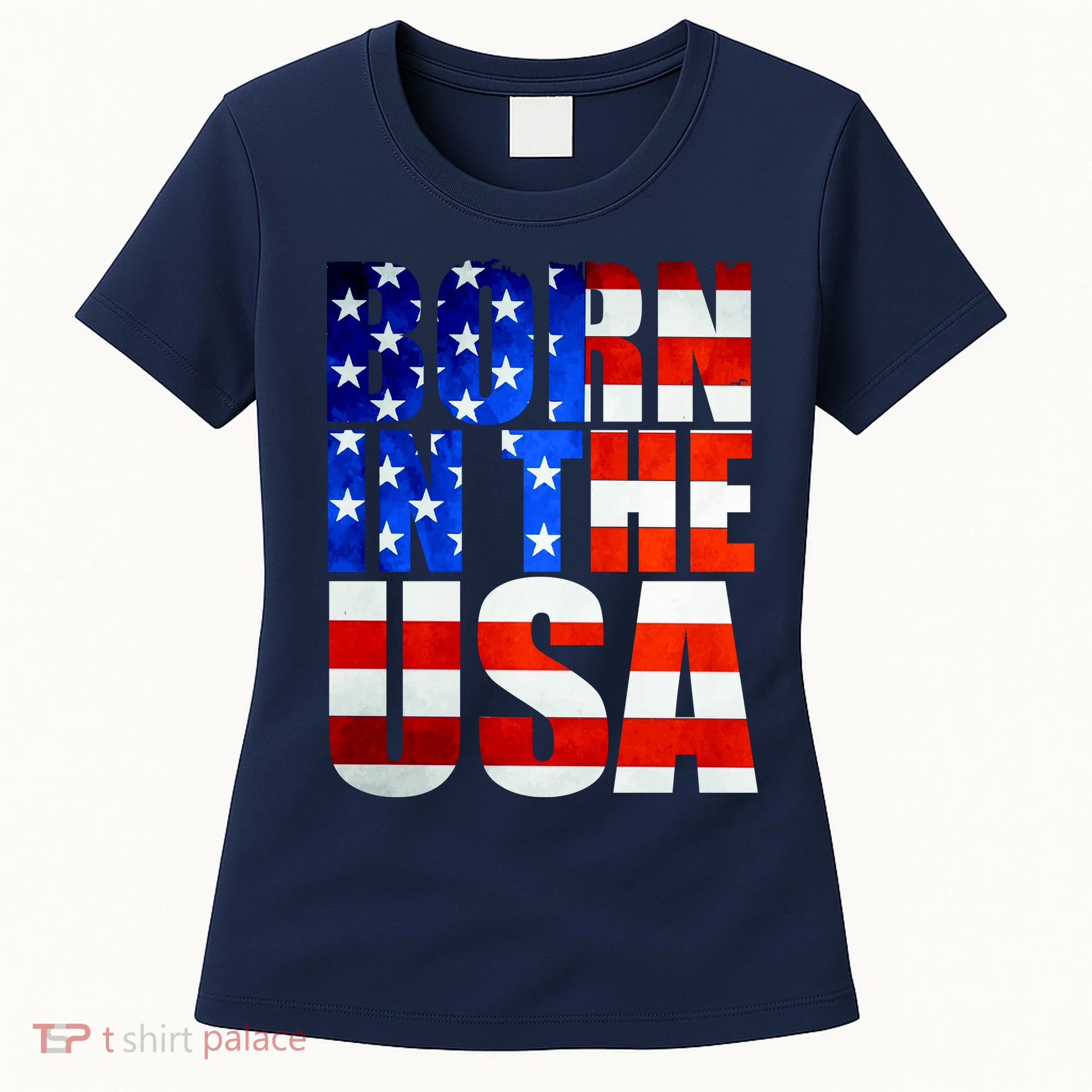 Born In The USA Flag Women's T-Shirt