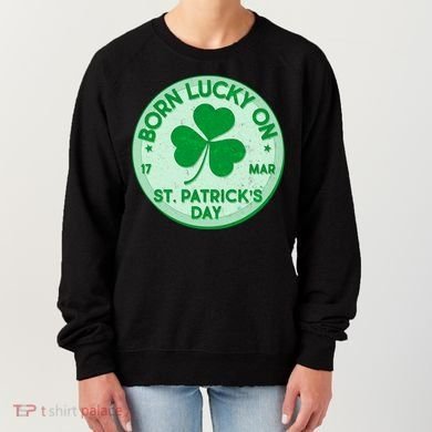 Born Lucky On St. Patrick's Day Women's Sweatshirt