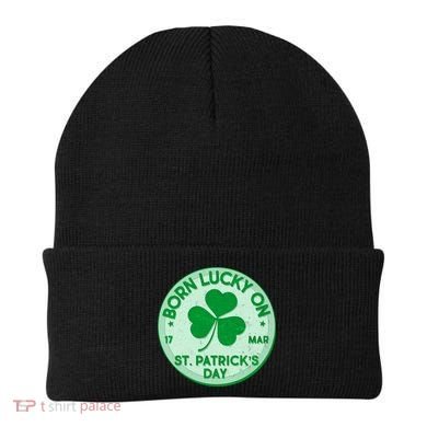 Born Lucky On St. Patrick's Day Beanie