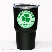 Born Lucky On St. Patrick's Day Tumbler thumb 0
