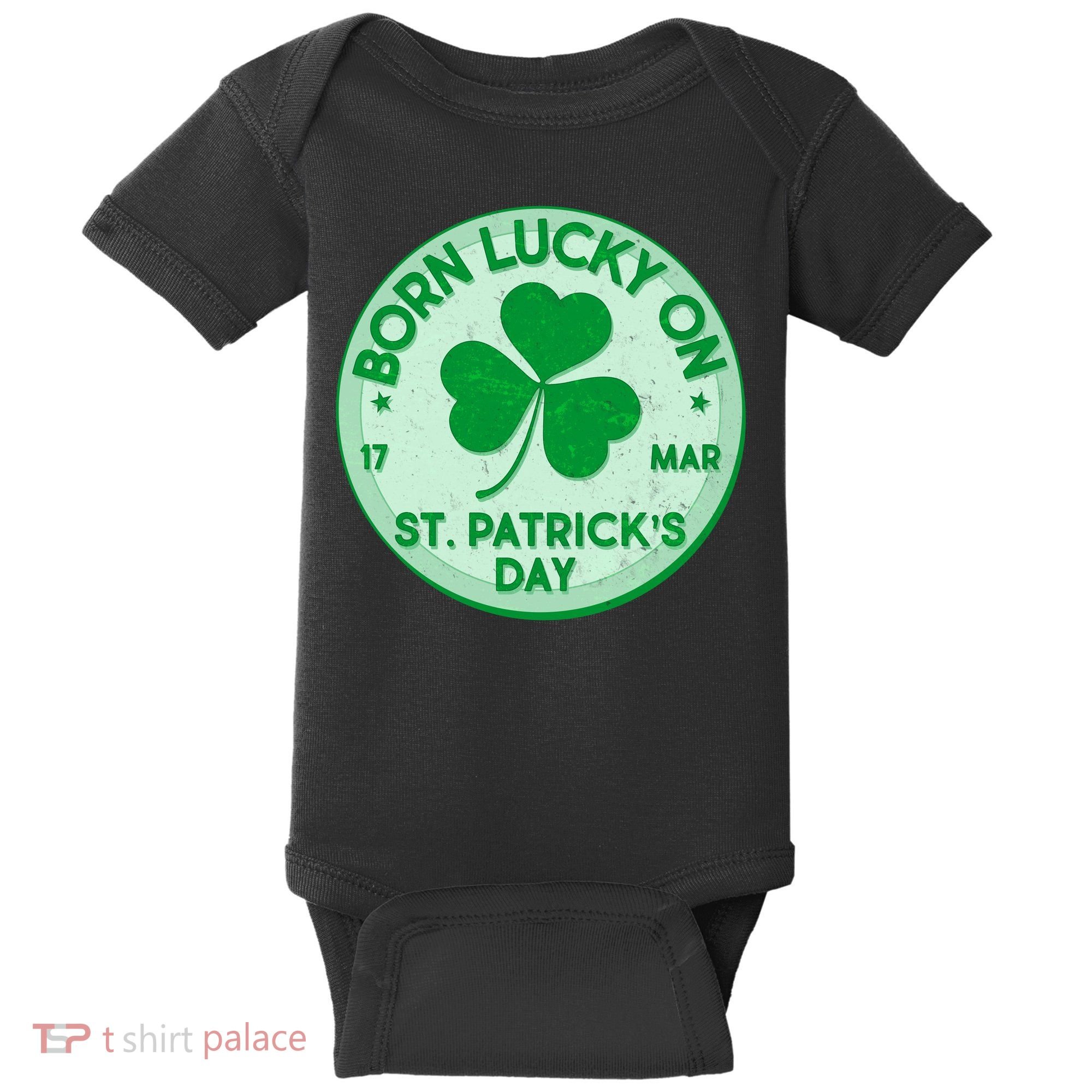 Born Lucky On St. Patrick's Day Baby Bodysuit
