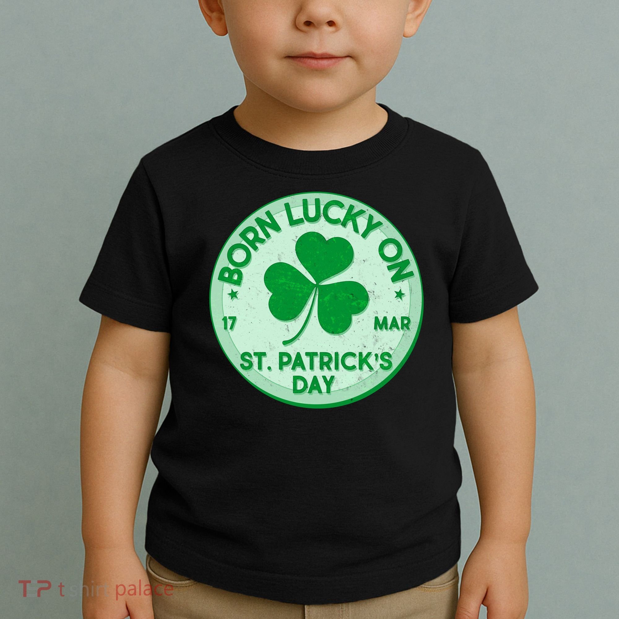 Born Lucky On St. Patrick's Day Toddler T-Shirt