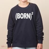 Born squared Women's Sweatshirt thumb 0
