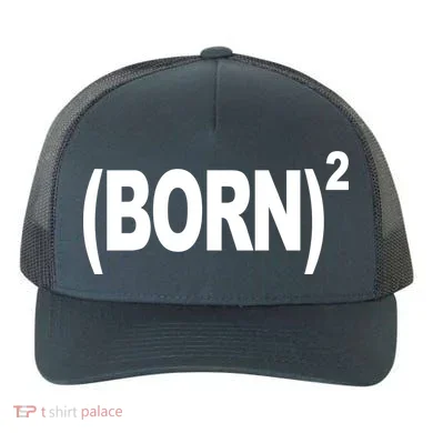 Born squared Yupoong Adult 5-Panel Trucker Hat