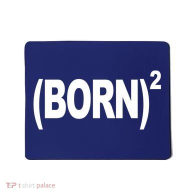 Born squared Mousepad