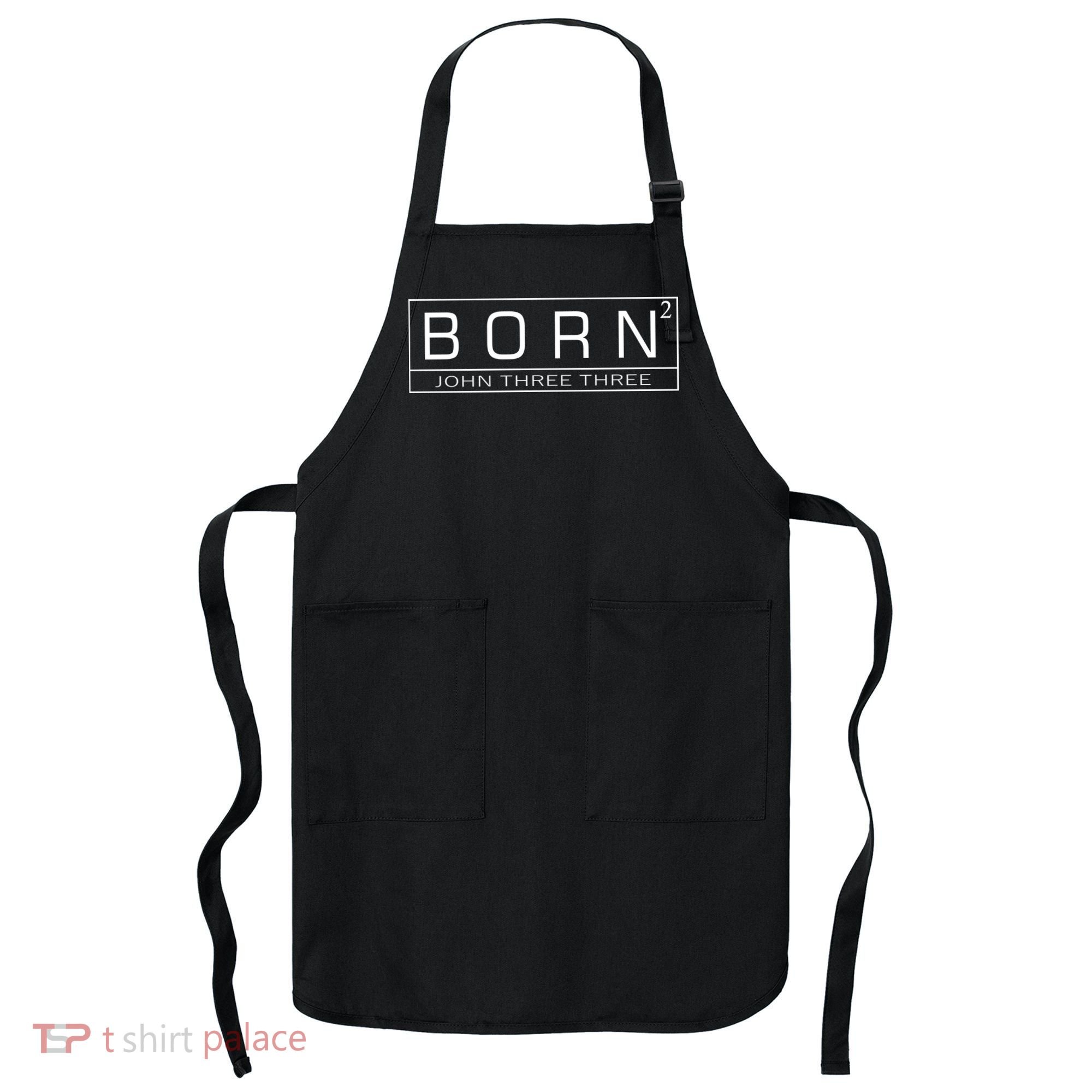 Born Squared Born Again Christian Apron