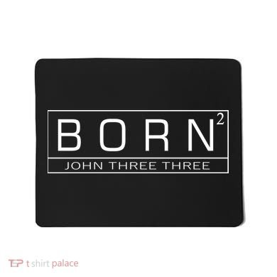 Born Squared Born Again Christian Mousepad