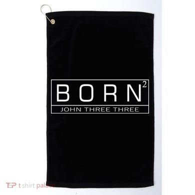 Born Squared Born Again Christian Golf Towel
