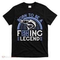 Born To Be A Fishing Legend T-Shirt thumb 0