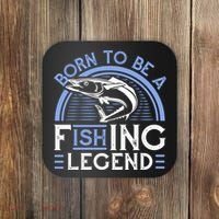 Born To Be A Fishing Legend Coaster thumb 0