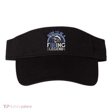 Born To Be A Fishing Legend Visor