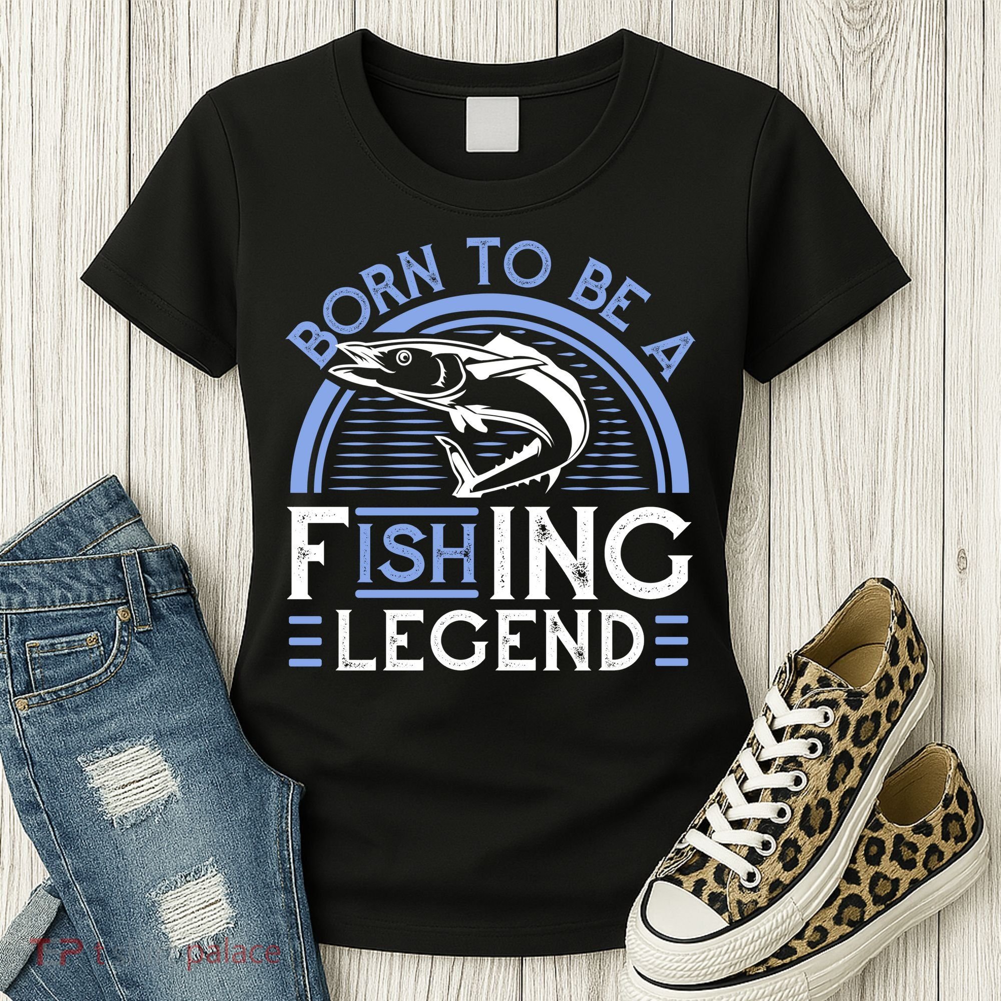 Born To Be A Fishing Legend Women's T-Shirt