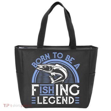 Born To Be A Fishing Legend Tote Bag