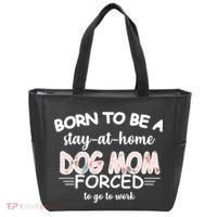 Born To Be A Stay At Home Dog Mom Tote Bag thumb 0