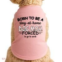 Born To Be A Stay At Home Dog Mom Doggie Tank thumb 0