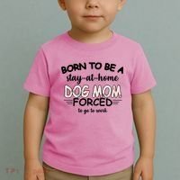 Born To Be A Stay At Home Dog Mom Toddler T-Shirt thumb 2