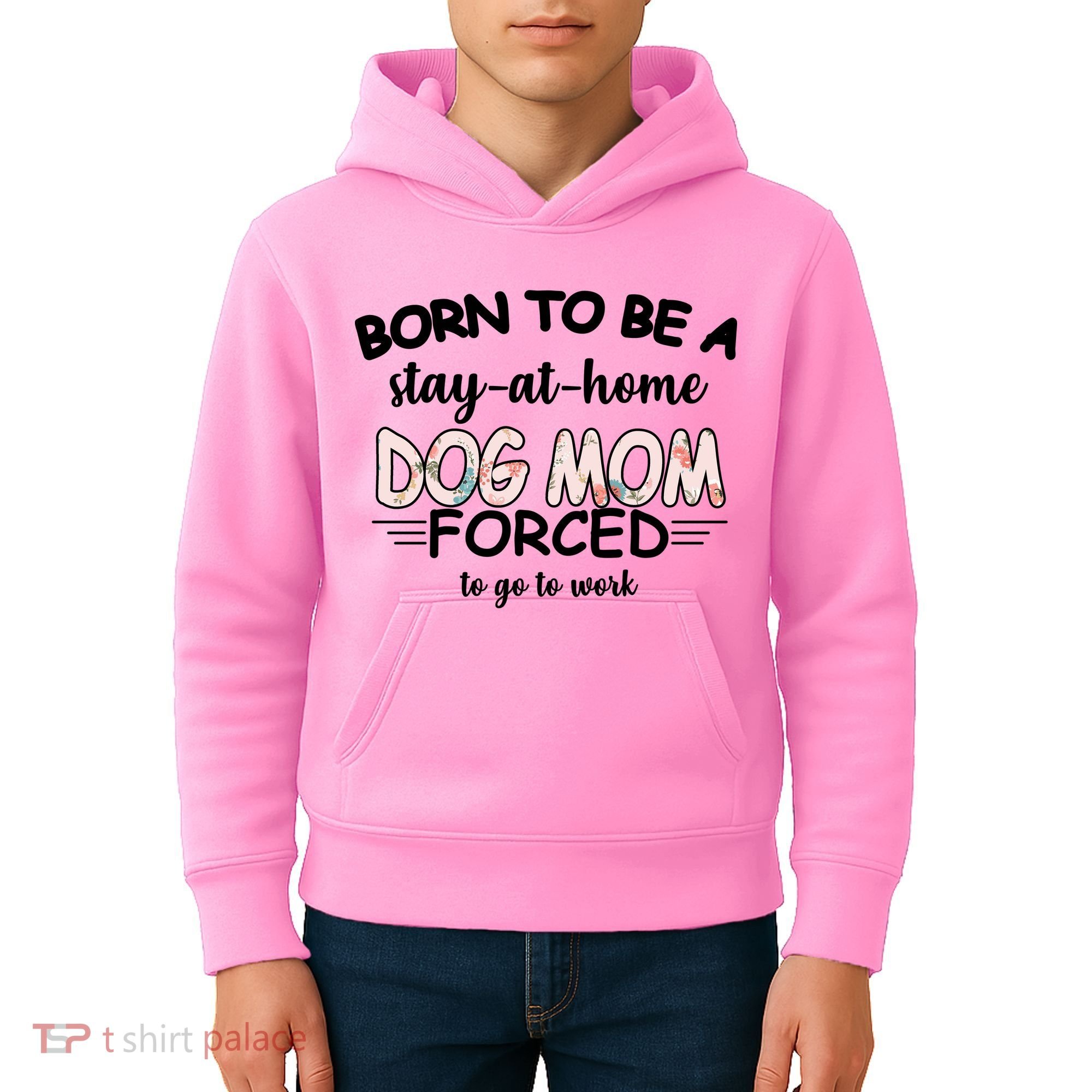 Born To Be A Stay At Home Dog Mom Kids Hoodie