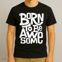 Born To Be Awesome  T-Shirt thumb 3