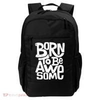 Born To Be Awesome  Backpack thumb 0