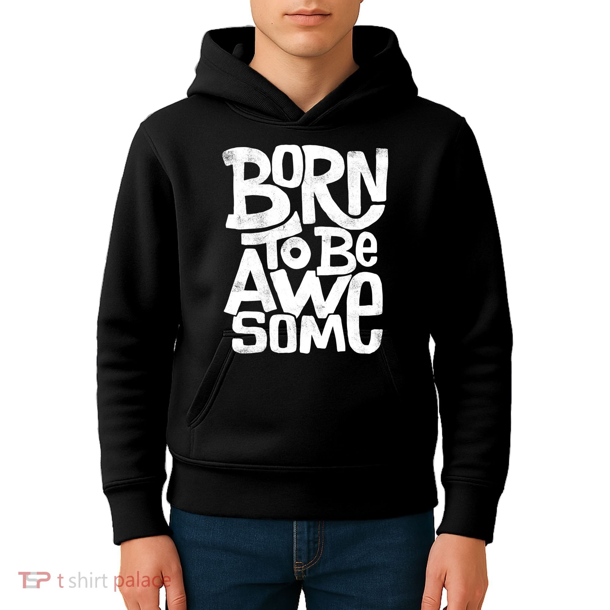 Born To Be Awesome  Kids Hoodie