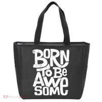Born To Be Awesome  Tote Bag thumb 0