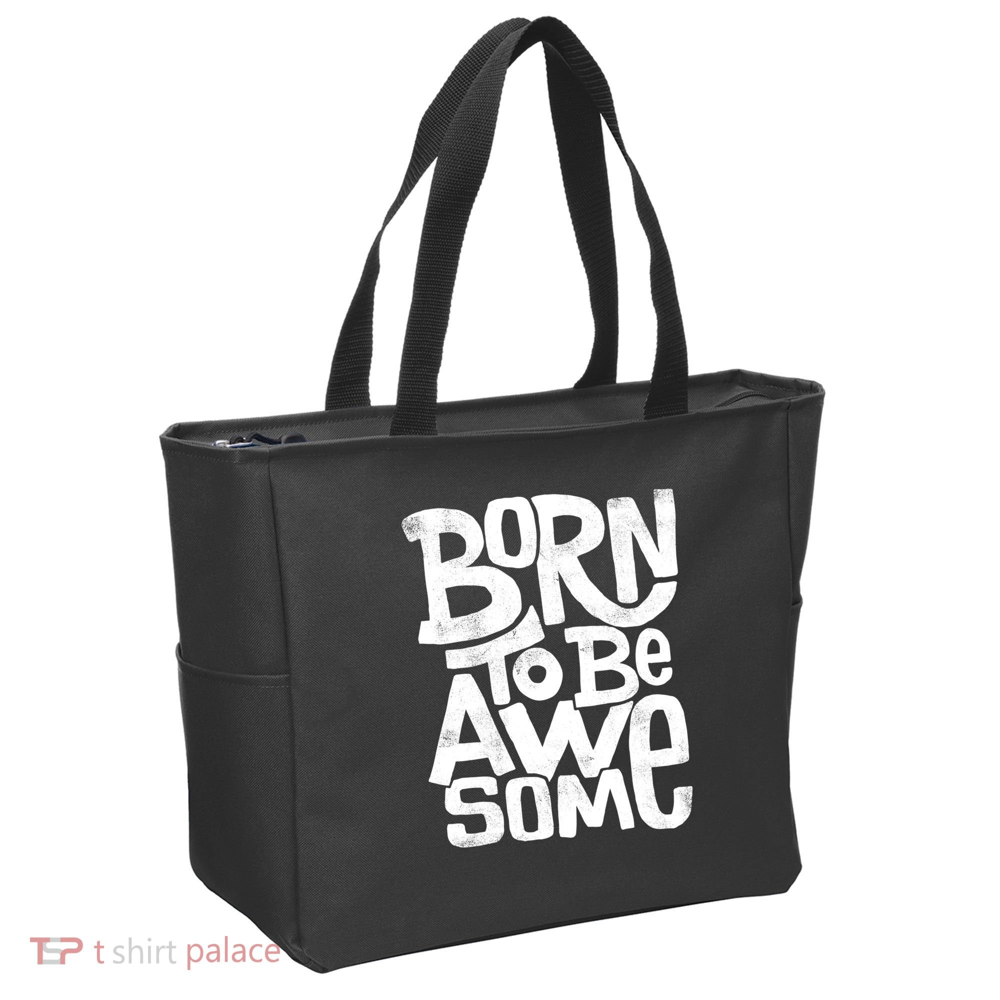 Born To Be Awesome  Tote Bag