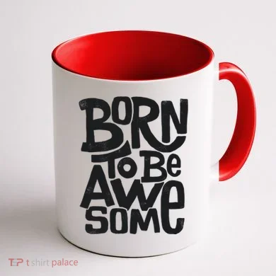 Born To Be Awesome  Coffee Mug back