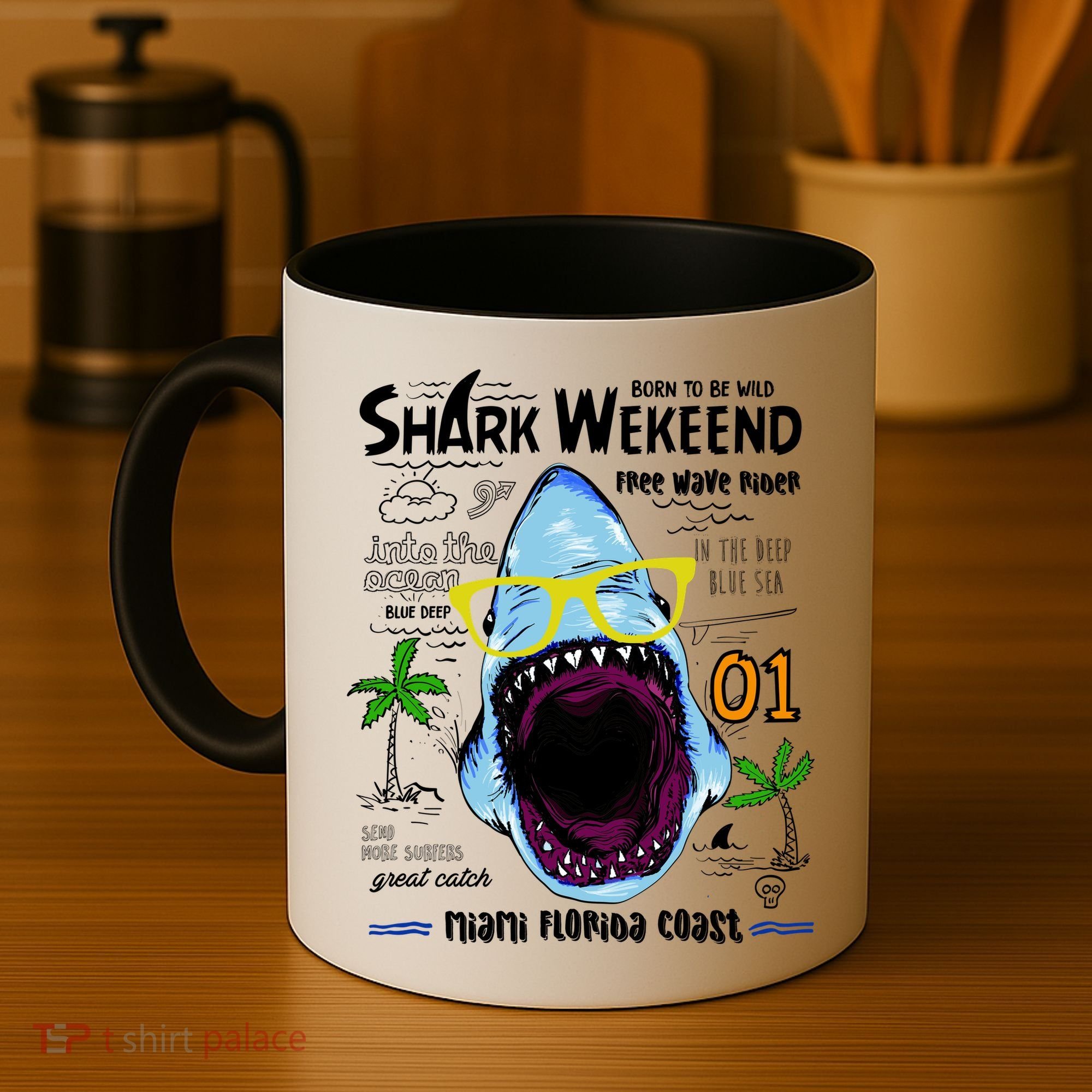 Born To Be Wild - Shark Weekend Slogans Coffee Mug