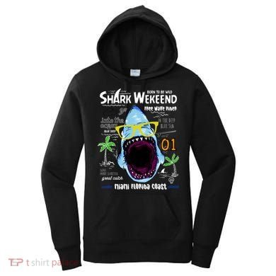 Born To Be Wild - Shark Weekend Slogans Women's Hoodie