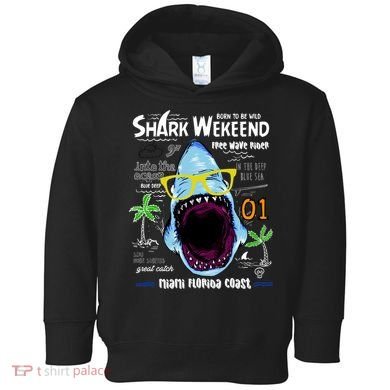 Born To Be Wild - Shark Weekend Slogans Toddler Hoodie