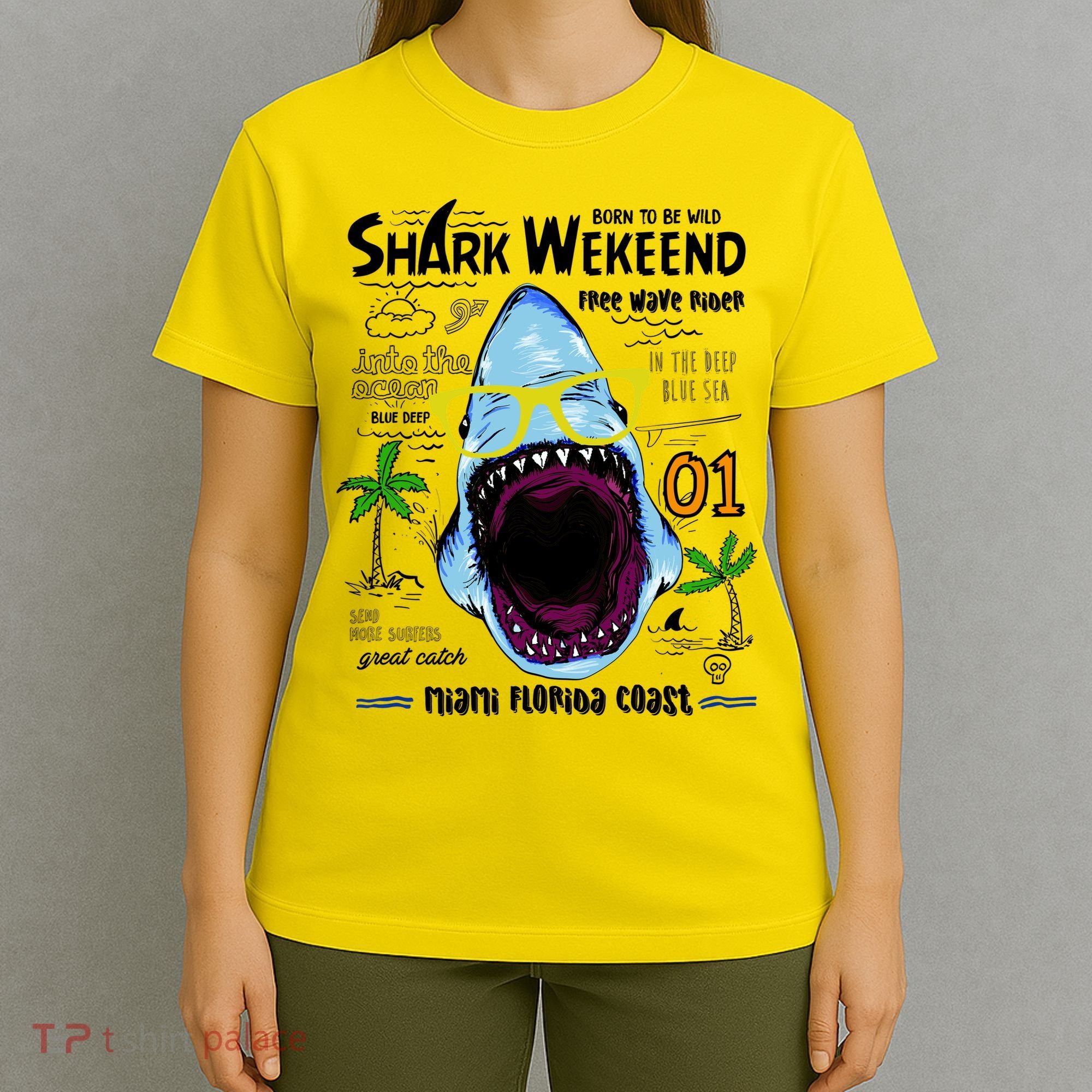 Born To Be Wild - Shark Weekend Slogans T-Shirt