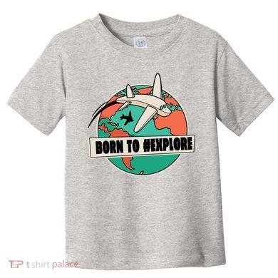 Born To Explore Toddler T-Shirt