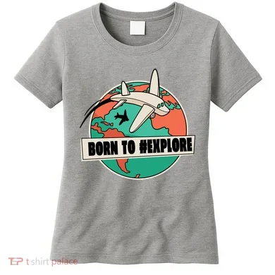 Born To Explore Women's T-Shirt