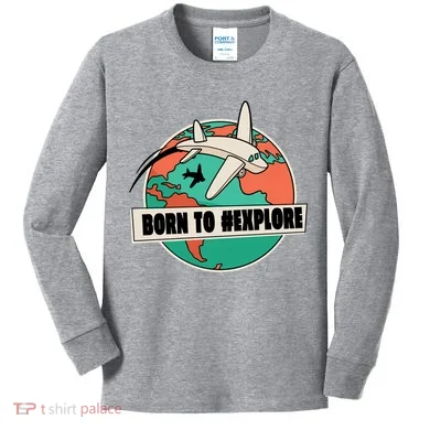 Born To Explore Kids Long Sleeve Shirt