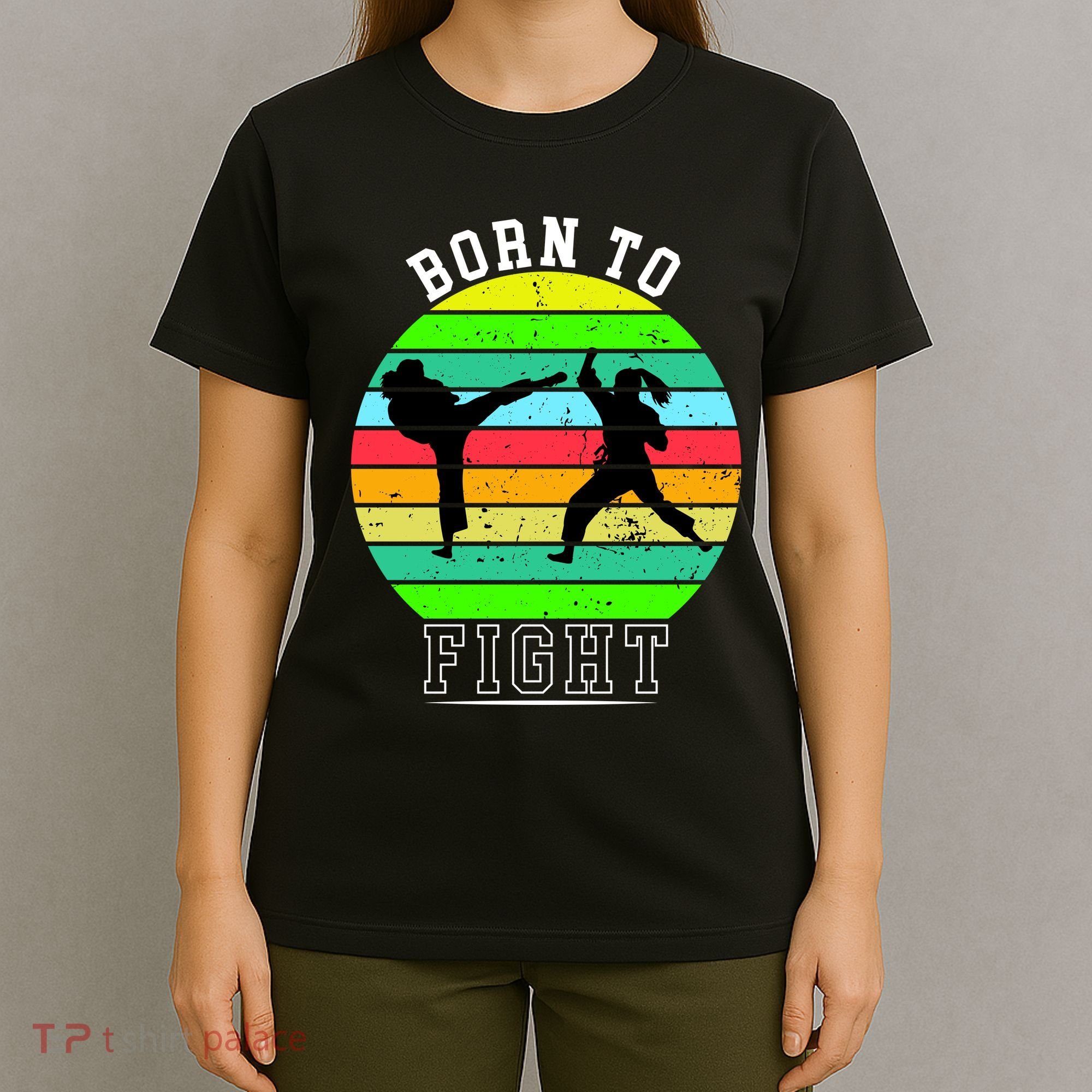 Born To Fight T-Shirt