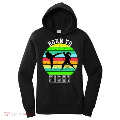 Born To Fight Women's Hoodie
