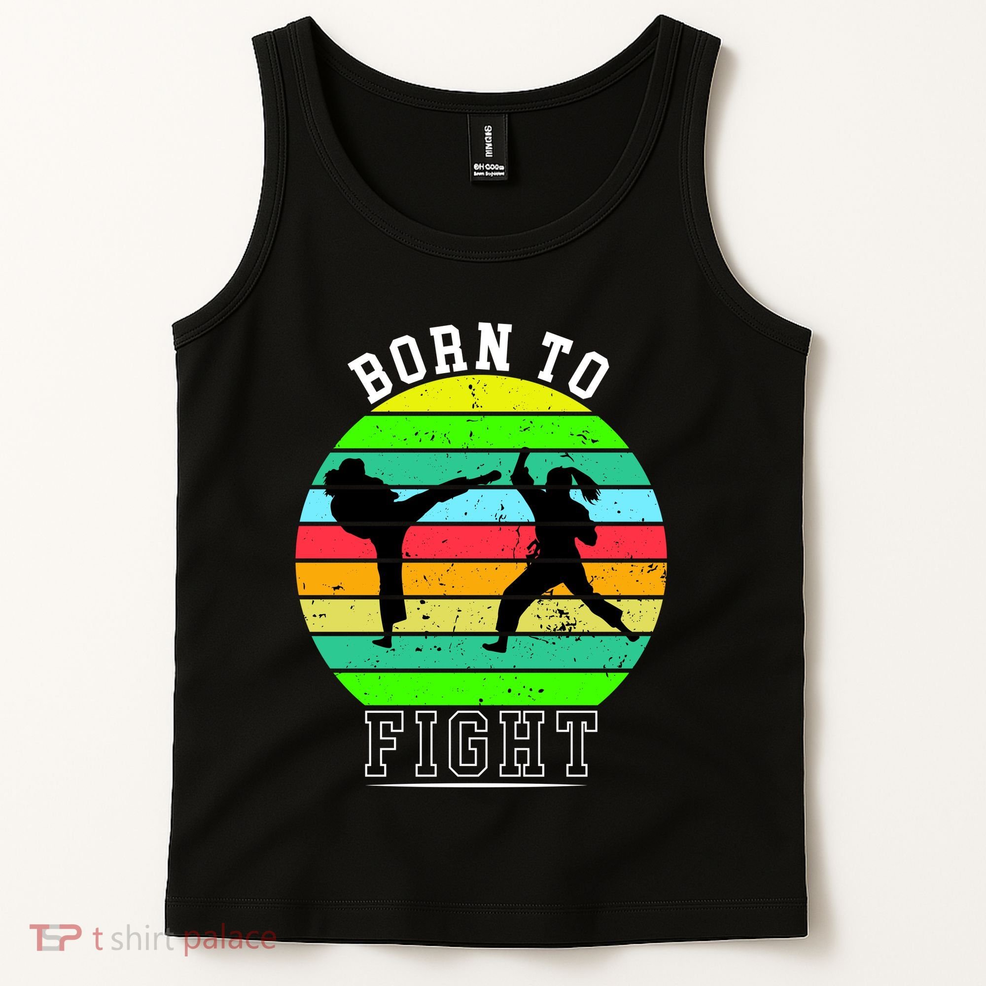 Born To Fight Tank Top