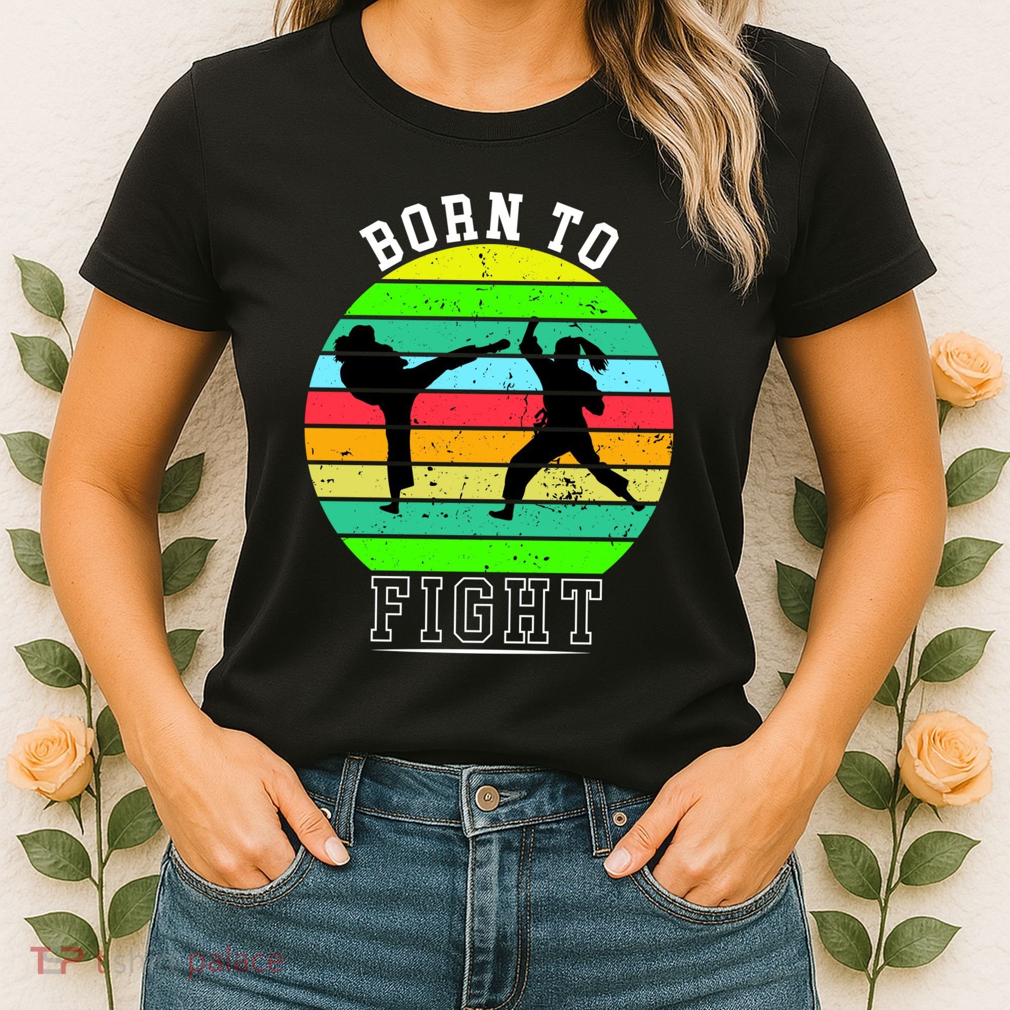 Born To Fight Women's T-Shirt