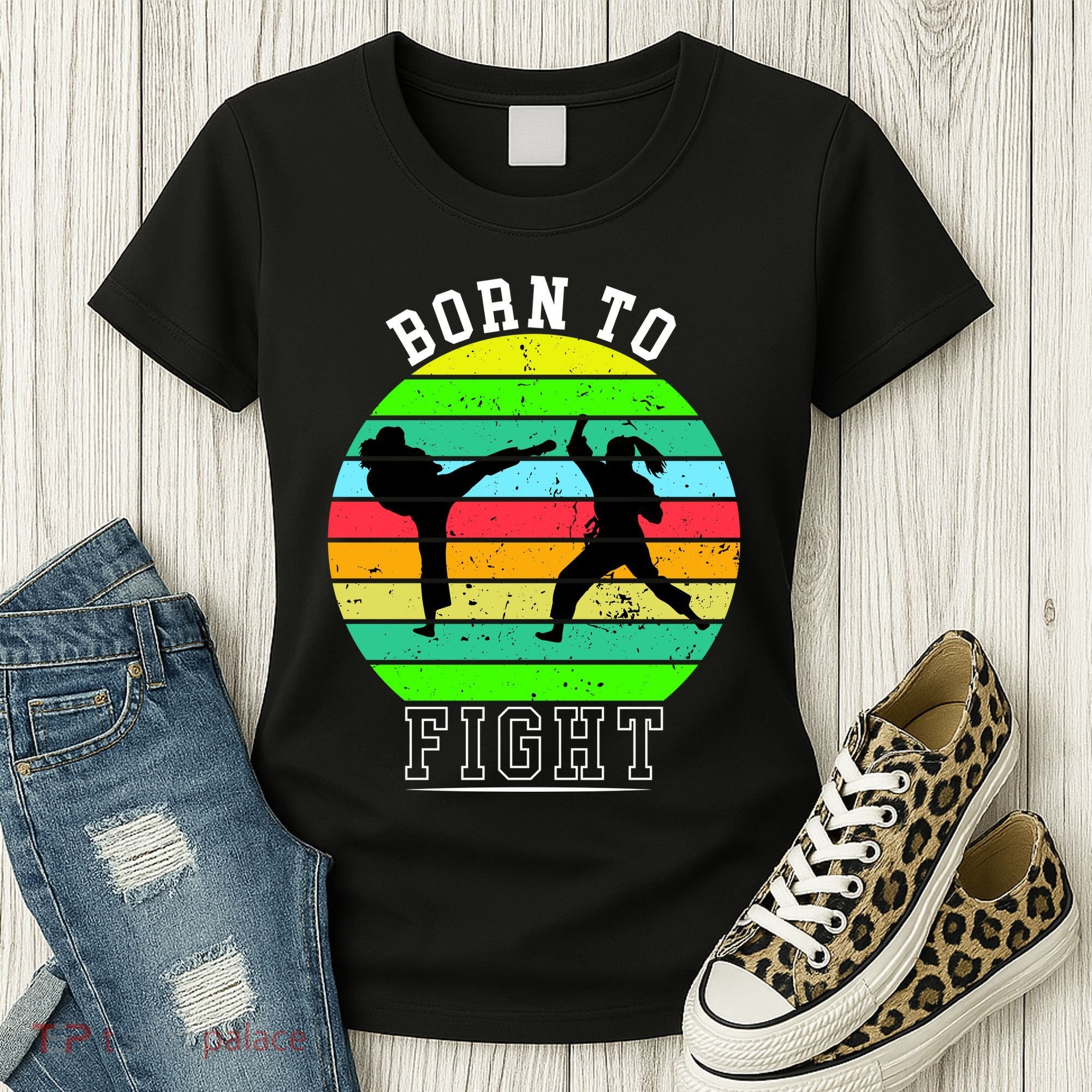 Born To Fight Women's T-Shirt