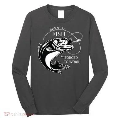 Born To Fish Long Sleeve Shirt