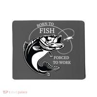 Born To Fish Mousepad thumb 0