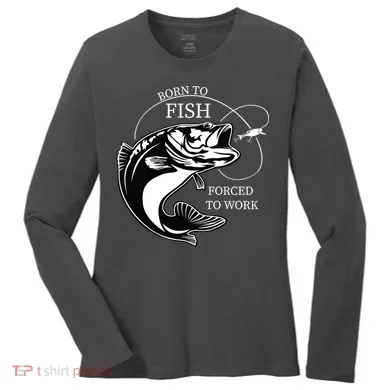 Born To Fish Women's Long Sleeve Shirt